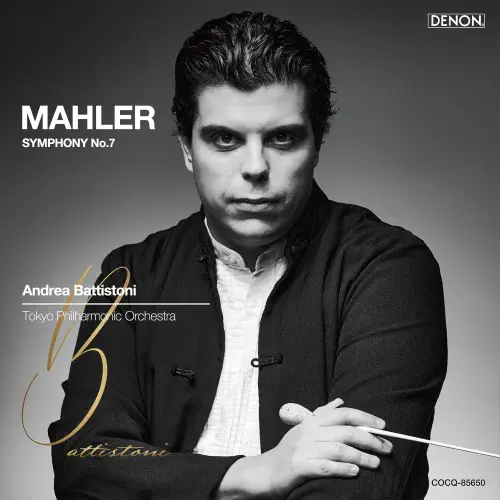 ANDREA BATTISTONI / アンドレア・バッティストーニ / MAHLER: SYMPHONY NO.7 / マーラー：交響曲第7番《夜の歌》