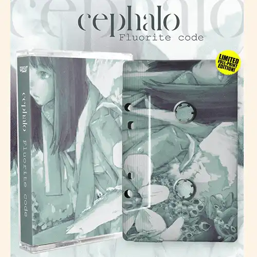 cephalo / Fluorite Code(Casette Edition) / FLUORITE CODE(Casette Edition)