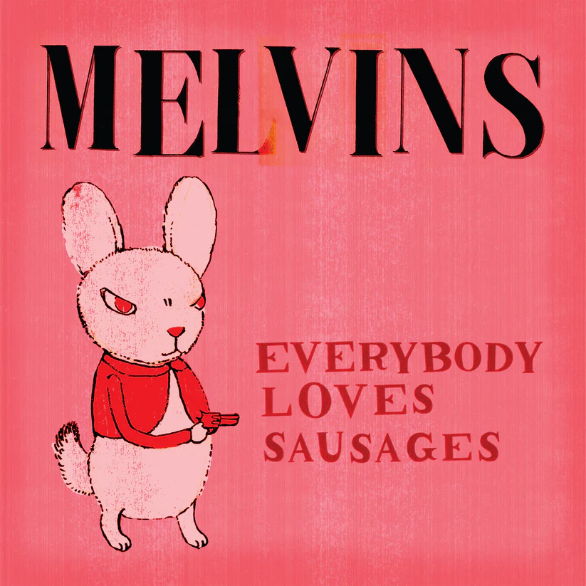 MELVINS / メルヴィンズ / EVERYBODY LOVES SAUSAGES (2LP)
