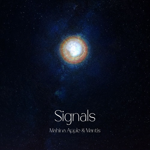 Mahina Apple & Mantis / Signals（2LP）