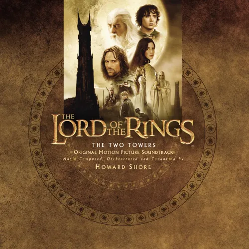 HOWARD SHORE / ハワード・ショア / THE LORD OF THE RINGS: THE TWO TOWERS (ORIGINAL MOTION PICTURE SOUNDTRACK)