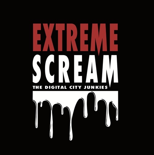 THE DIGITAL CITY JUNKIES / EXTREME×SCREAM