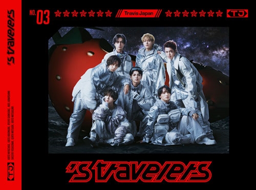 s travelers（初回T盤 CD+Blu-ray） / Travis Japan / Travis Japan