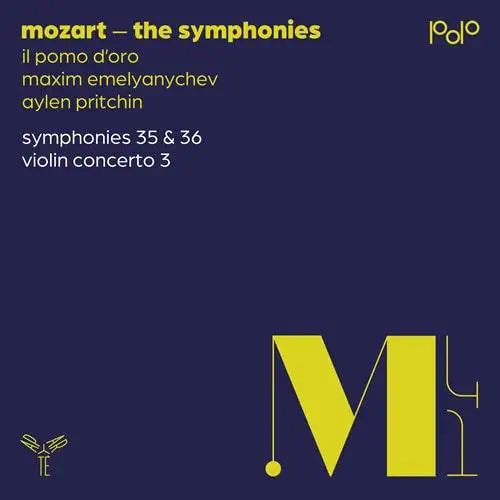 MAXIM EMELYANYCHEV / マクシム・エメリャニチェフ / MOZART:SYMPHONY NO.35&36/VIOLIN CONCERTO NO.3