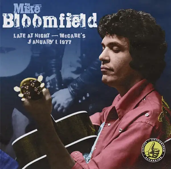MIKE BLOOMFIELD / マイク・ブルームフィールド / レイト･アット･ナイト:マッケイブス 1977.1.1