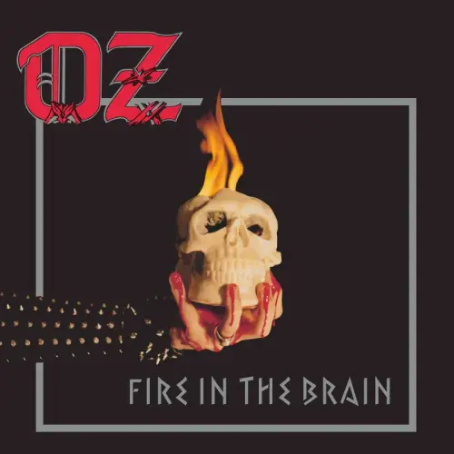 OZ(METAL) / FIRE IN THE BRAIN (BLACK VINYL)