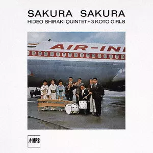 HIDEO SHIRAKI / 白木秀雄 / さくら さくら / SAKURA SAKURA