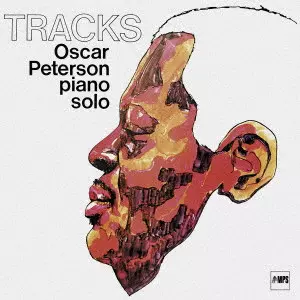 OSCAR PETERSON / オスカー・ピーターソン / トラックス