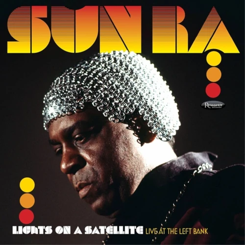 SUN RA (SUN RA ARKESTRA) / サン・ラー / LIGHTS ON A SATELLITE