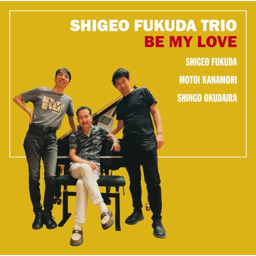 SHIGEO FUKUDA / 福田重男 / BE MY LOVE