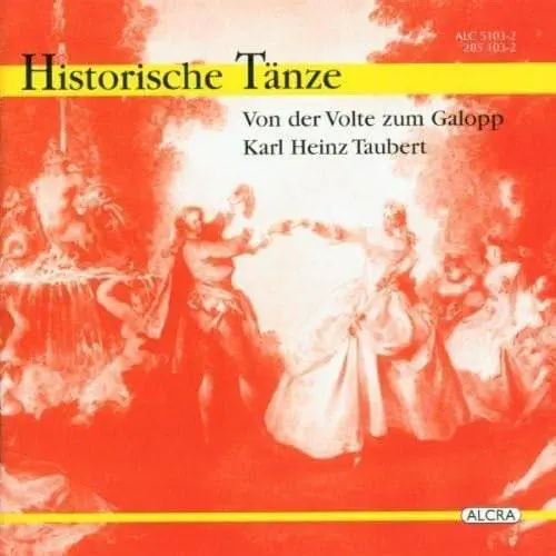 COLCLEGIUM INSTRUMENTALE BERLIN / TAUBERT:HISTORISCHE TANZE