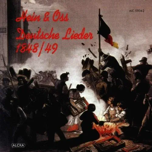 HEIN & OSS / DEUTSCHE LIEDER 1848/49