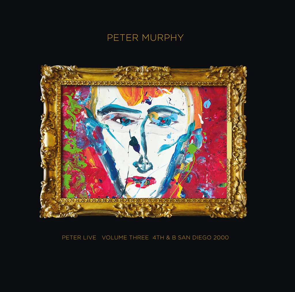 PETER MURPHY / ピーター・マーフィー / PETER LIVE - VOLUME THREE - SAN DIEGO 2000 (2LP)