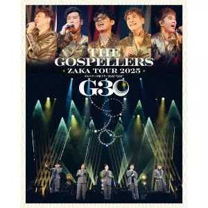 GOSPELLERS / ゴスペラーズ / "ゴスペラーズ坂ツアー2025 “G30"""