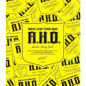 WEST. / WEST. LIVE TOUR 2025 A.H.O. -Audio Hang Out-