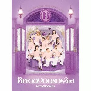 BEYOOOOONDS / BEYOOOOONDS 3rd