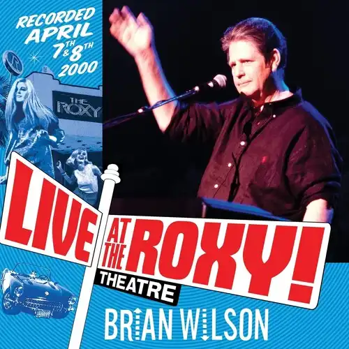 BRIAN WILSON / ブライアン・ウィルソン / LIVE AT THE ROXY THEATRE (2CD)