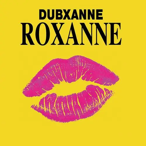 DUBXANNE / ROXANNE FT. JOE PENG（RSD VOCAL） / ROXANNE FT. JOE PENG (RSD VOCAL)