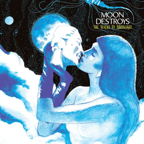 MOON DESTROYS / SHE WALKS BY MOONLIGHT