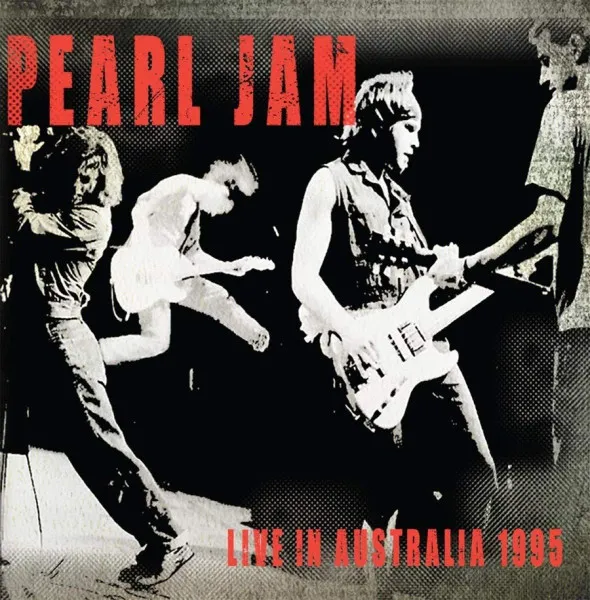 PEARL JAM / パール・ジャム / LIVE IN AUSTRALIA 1995