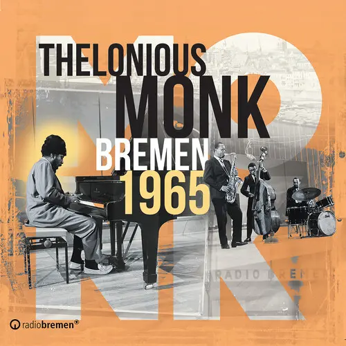 THELONIOUS MONK / セロニアス・モンク / BREMEN 1965