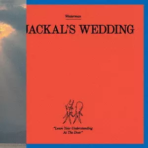 WESTERMAN / A Jackal’s Wedding / A JACKAL'S WEDDING