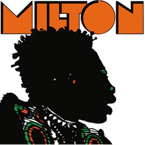 MILTON NASCIMENTO / ミルトン・ナシメント / MILTON
