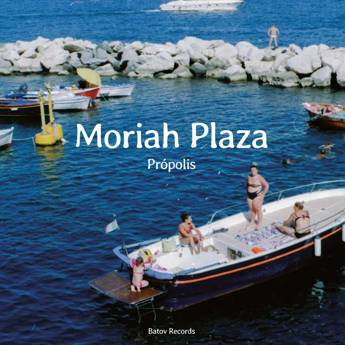MORIAH PLAZA / モリアー・プラザ / PROPOLIS