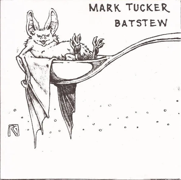 MARK TUCKER / BATSTEW