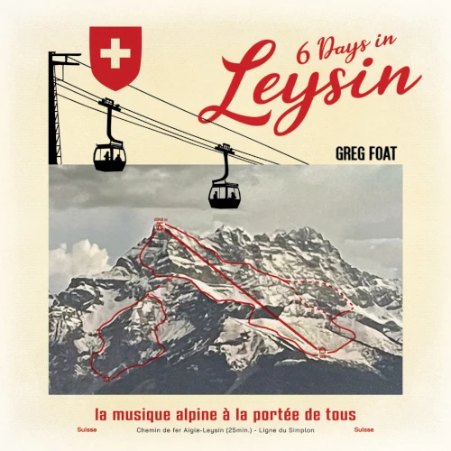 GREG FOAT / グレッグ・フォート / 6 DAYS IN LEYSIN (LP)