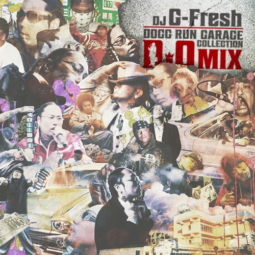 D.O & DJ G-Fresh / DOGG RUN GARAGE COLLECTION -D.O MIX- Mixed by DJ G-Fresh