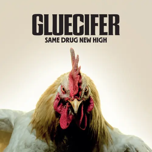 GLUECIFER / グルーシファー / SAME DRUG NEW HIGH (BLACK VINYL)