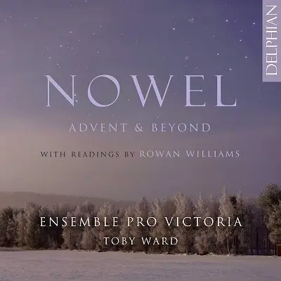ENSEMBLE PRO VICTORIA / アンサンブル・プロ・ビクトリア / NOWEL ADVENT&BEYOND