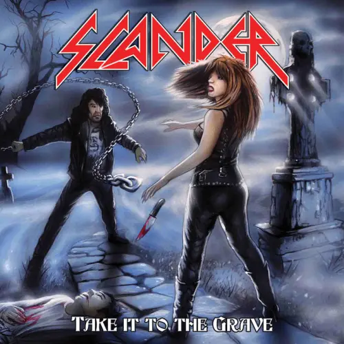 SLANDER / TAKE IT TO THE GRAVE / TAKE IT TO THE GRAVE 