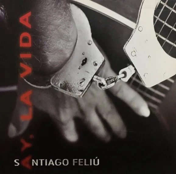 SANTIAGO FELIU / サンティアーゴ・フェリウ / AY, LA VIDA