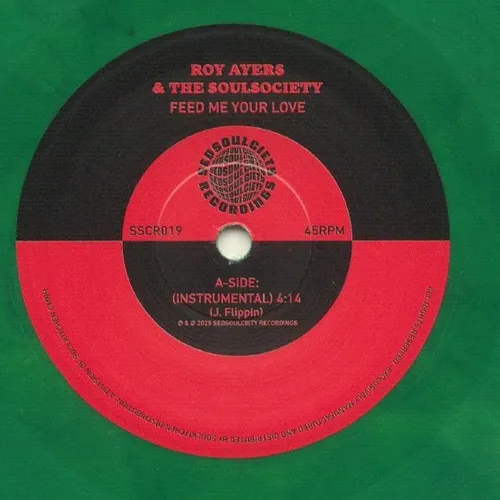 ROY AYERS & THE SOULSOCIETY / FEED ME YOUR LOVE / FUNKY NASSAU (GREEN VINYL)