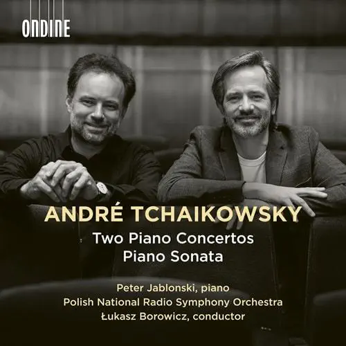 PETER JABLONSKI / ペーテル・ヤブロンスキー / A.TCHAIKOWSKY:PIANO CONCERTO NO.1&2/PIANO SONATA / TCHAIKOWSKY:PIANO CONCERTO NO.1&2/PIANO SONATA