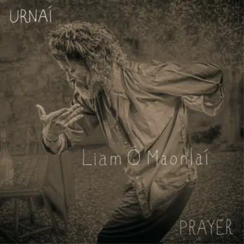 LIAM O'MAONLAI / リアム・オ・メンリィ / PRAYER