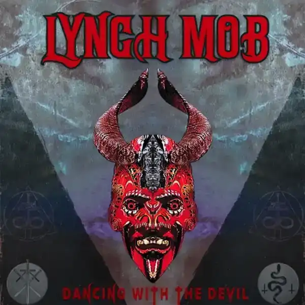 LYNCH MOB / リンチ・モブ / ダンシング・ウィズ・ザ・デヴィル / DANCING WITH THE DEVIL