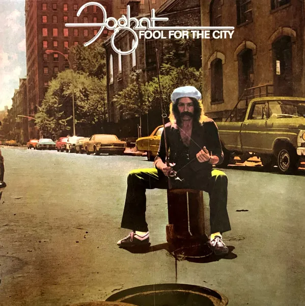 FOGHAT / フォガット / FOOL FOR THE CITY