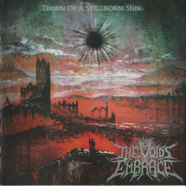 VOID'S EMBRACE / DAWN OF A STILLBORN SUN