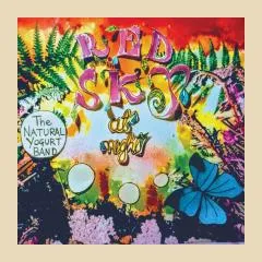 NATURAL YOGURT BAND / ナチュラル・ヨーグルト・バンド / RED SKY AT NIGHT
