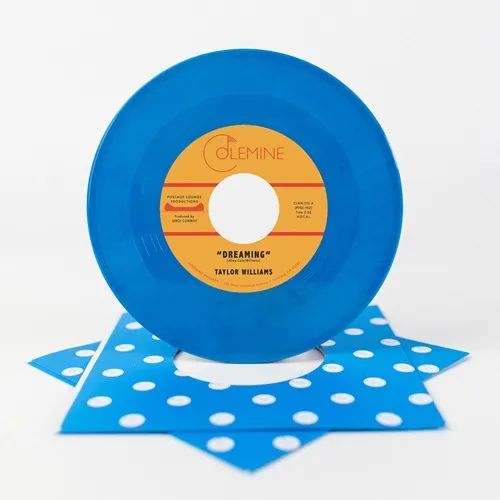 TAYLOR WILLIAMS / DREAMING / WHAT ABOUT ME? (COLOR VINYL)