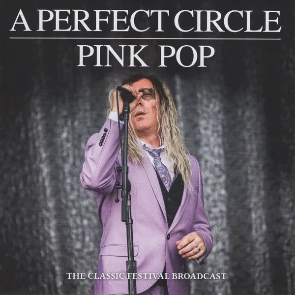 A PERFECT CIRCLE / PINK POP