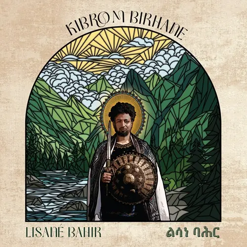 KIBROM BIRHANE / カブロン・ベリャナ / LISANE BAHIR