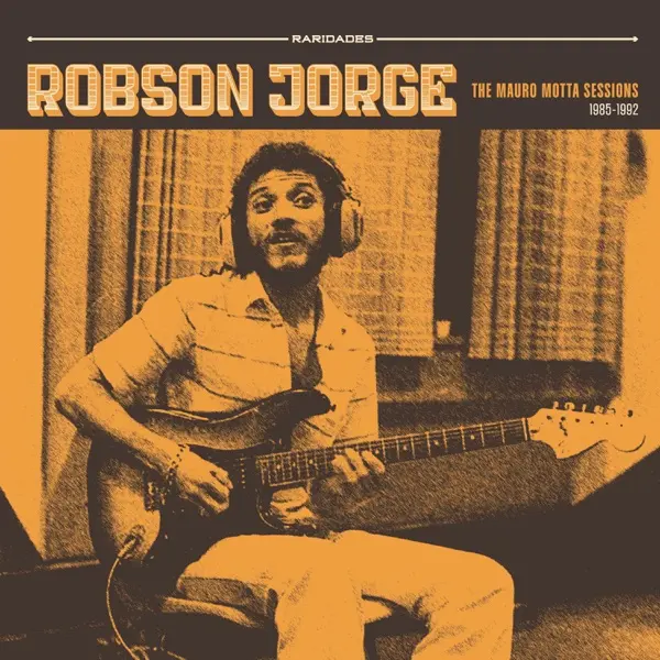 ROBSON JORGE / ホブソン・ジョルジ / THE MAURO MOTTA SESSIONS (1985-1992,ORANGE VINYL)