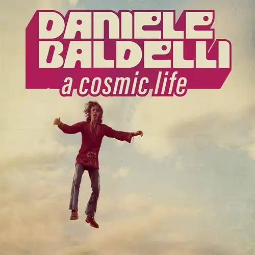 DANIELE BALDELLI / ダニエル・バルデリ / COSMIC LIFE LP