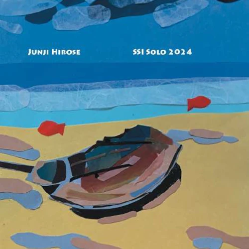 JUNJI HIROSE / 広瀬淳二 / SSI Solo 2024