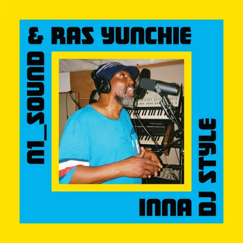 N1_SOUND & RAS YUNCHIE  / INNA DJ STYLE