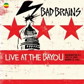 BAD BRAINS / バッド・ブレインズ / Live At The Bayou (2CD)